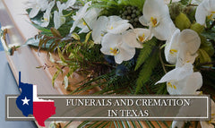 Rules and Regulations on Funerals, Burials and Cremation in Texas