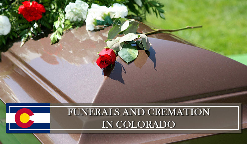 Laws and Regulations on Funerals and cremation in Colorado