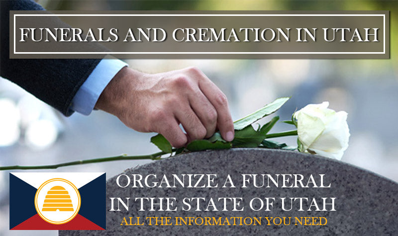 Laws and regulations for Funerals and Cremation in Utah
