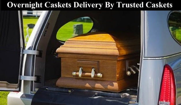 Overnight Caskets